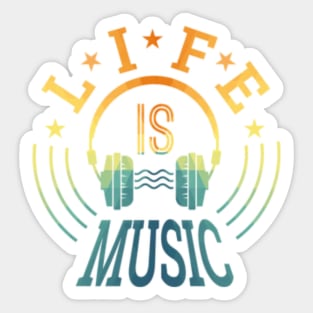 Life Is Music Sticker